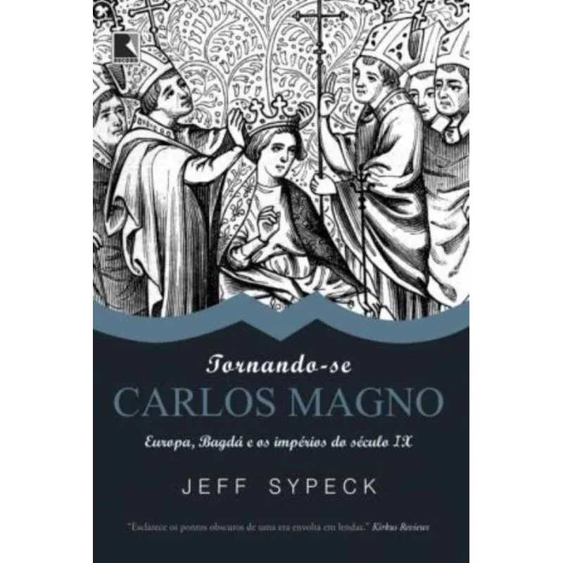 Tornando-Se Carlos Magno