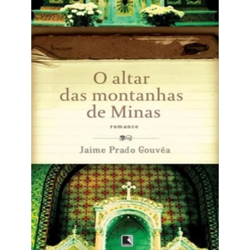 O ALTAR DAS MONTANHAS DE MINAS