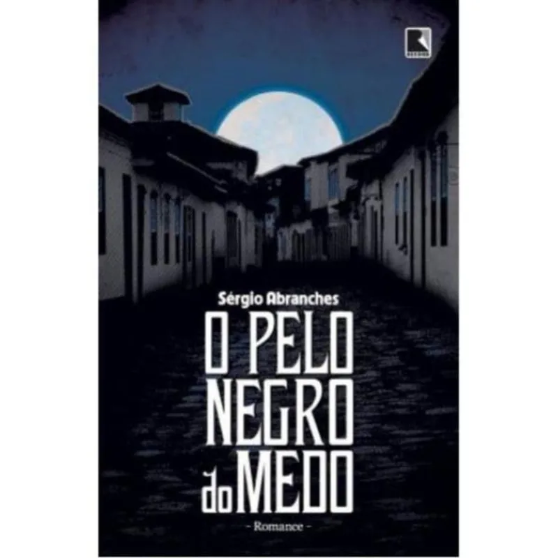 O PELO NEGRO DO MEDO