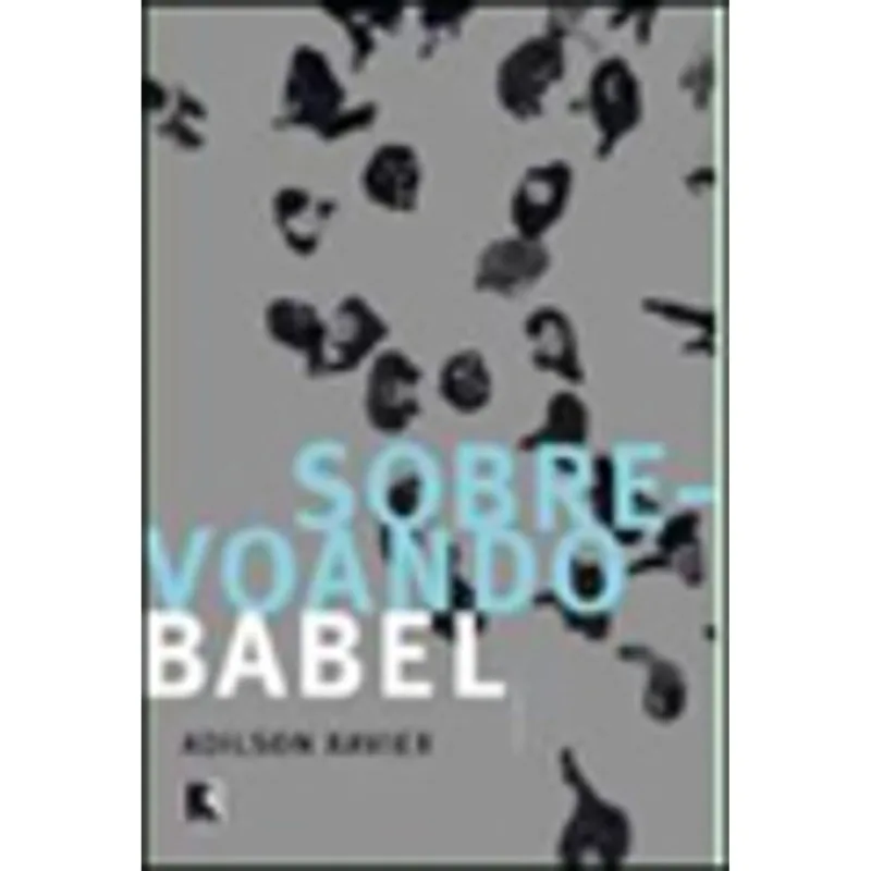SOBREVOANDO BABEL