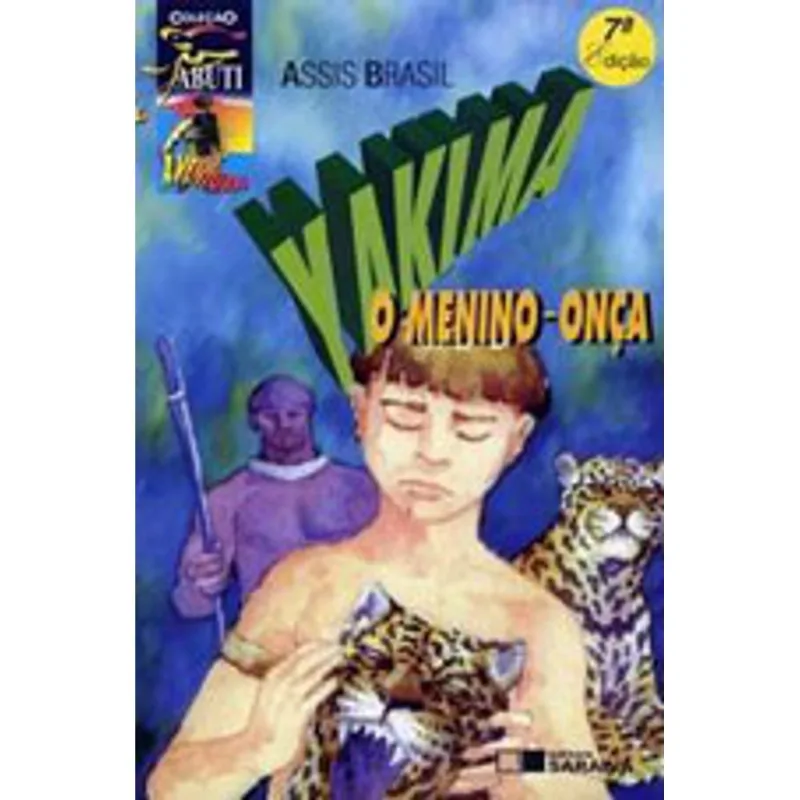YAKIMA, O MENINO ONÇA