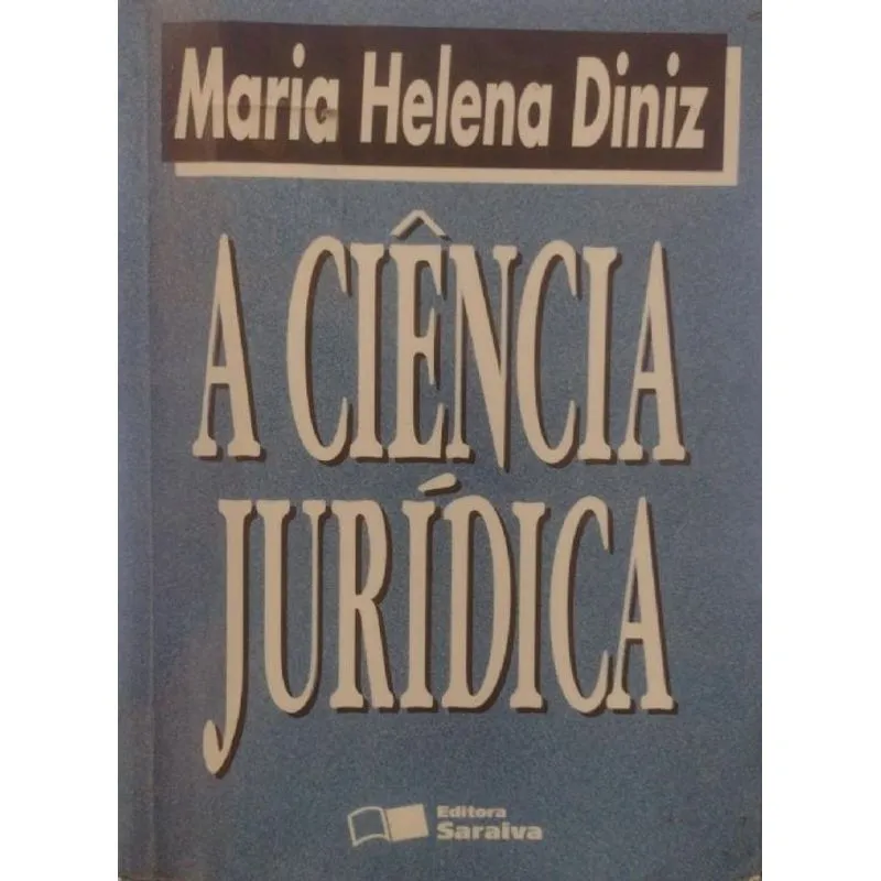 Usado - A Ciência Jurídica (maria Helena Diniz)