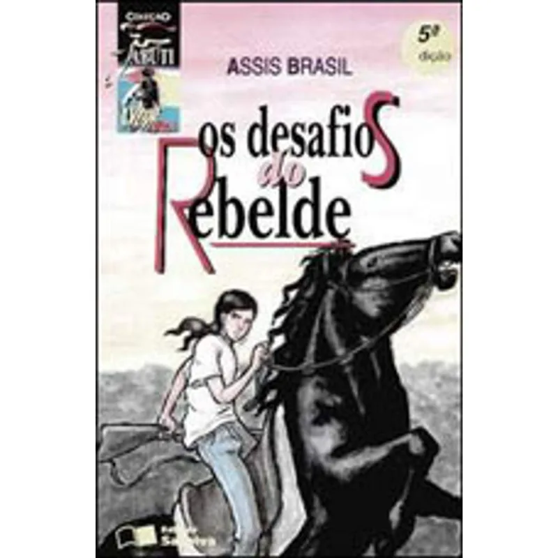 OS DESAFIOS DO REBELDE