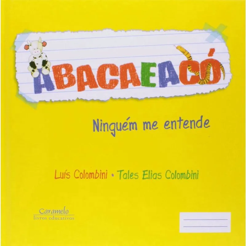 Livro - Abacaeacó: Ninguém me entende