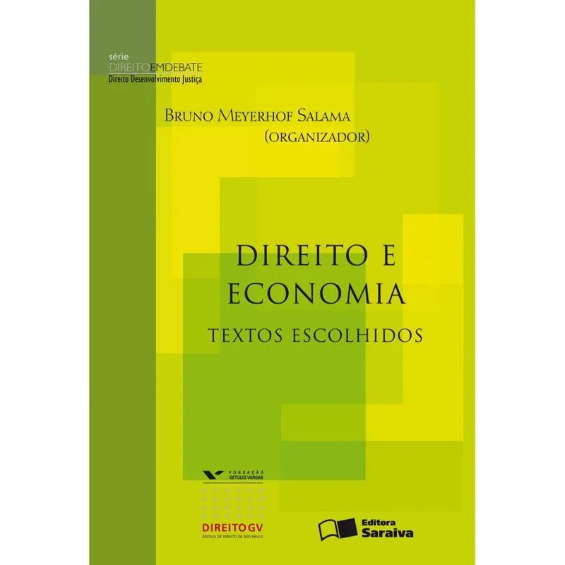 Livro - Direito e economia: Textos escolhidos - 1ª edição de 2012