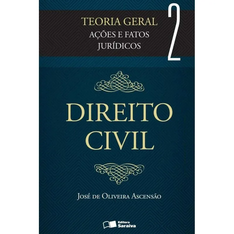 Direito Civil: Teoria Geral - Volume 2 - 3ª Edição de 2012