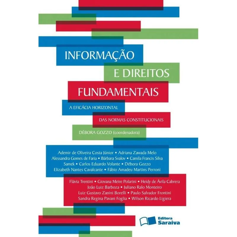 Informação e Direitos Fundamentais - 1ª Edição de 2012