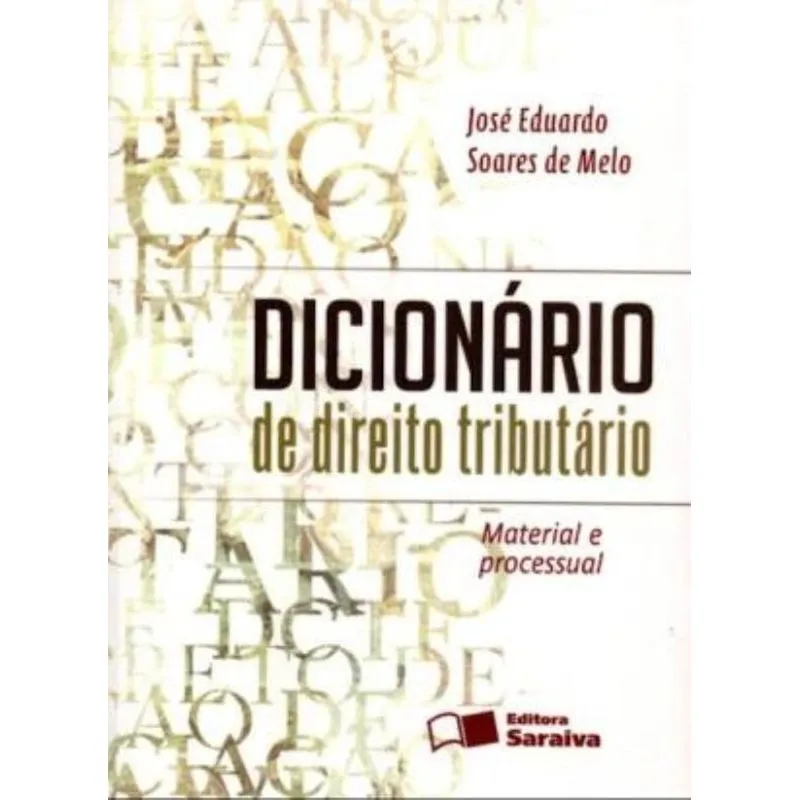 Dicionario De Direito Tributario - Material E Processual