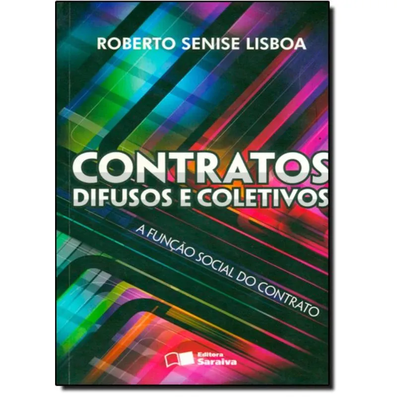 Contratos Difusos e Coletivos: A Função Social do Contrato