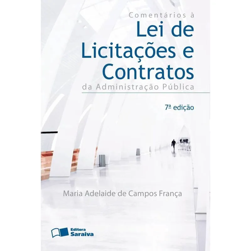 Livro - Comentários à lei de licitações e contratos da administração pública - 7ª edição de 2013