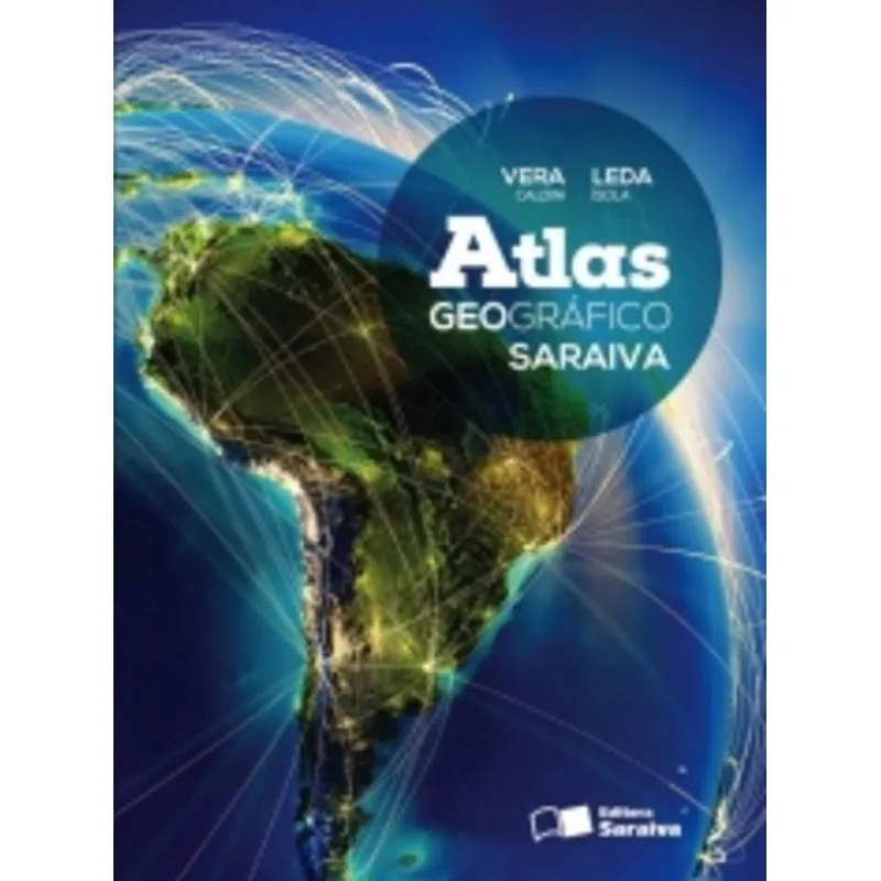 Atlas Geografico Saraiva - Saraiva