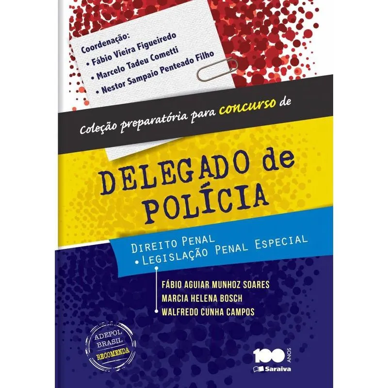 Delegado De Polícia - Direito Penal - Legislação Penal Especial - Col. Preparatória Para Concurso 1ª Ed Livro - Direito penal - 1ª edição de 2014: Legislação penal especial