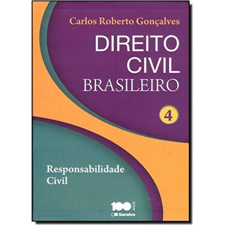 Livro Direito Civil Brasileiro Responsabildade Civil - Vol.4