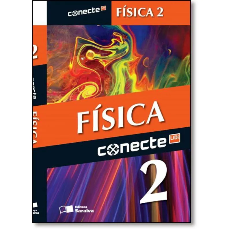 Conecte Física - Vol.2 - Ensino Médio