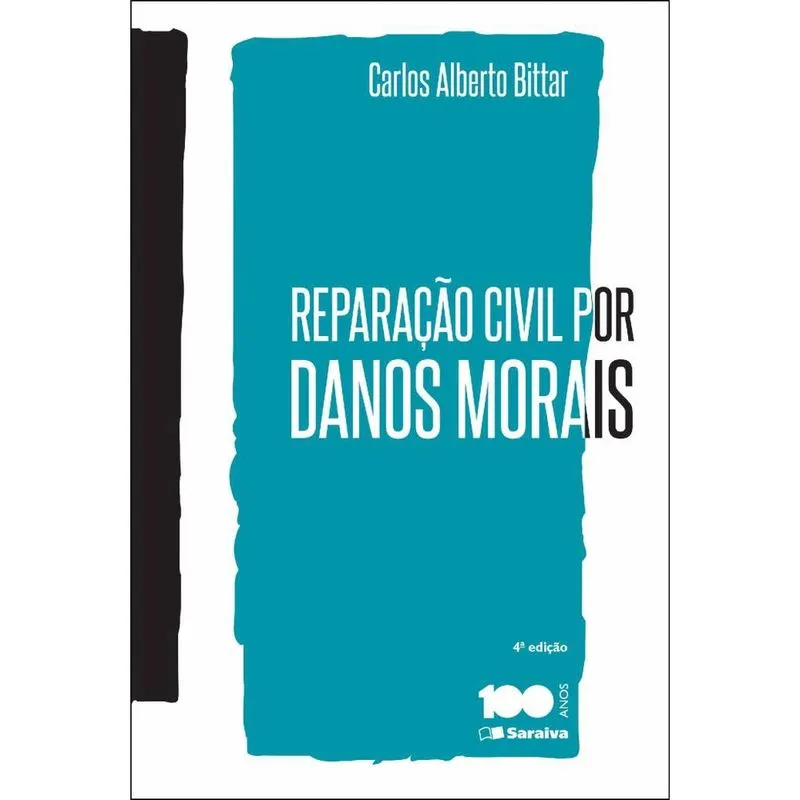 Livro - Reparação civil por danos morais - 4ª edição de 2015