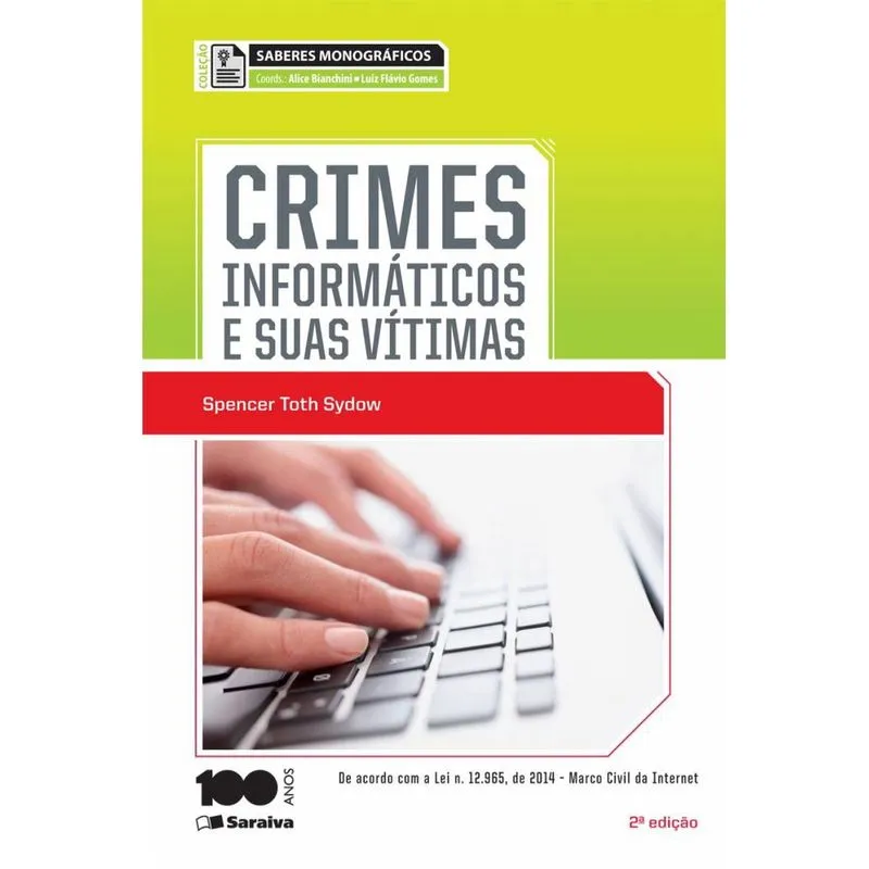 Livro - Crimes informáticos e suas vítimas - 2ª edição de 2014