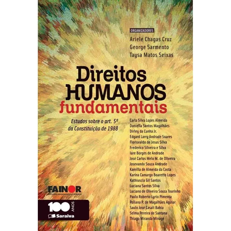 Direitos Humanos Fundamentais: Estudos Sobre O Artigo 5º da Constituição de 1988 - 1ª Edição de 2014