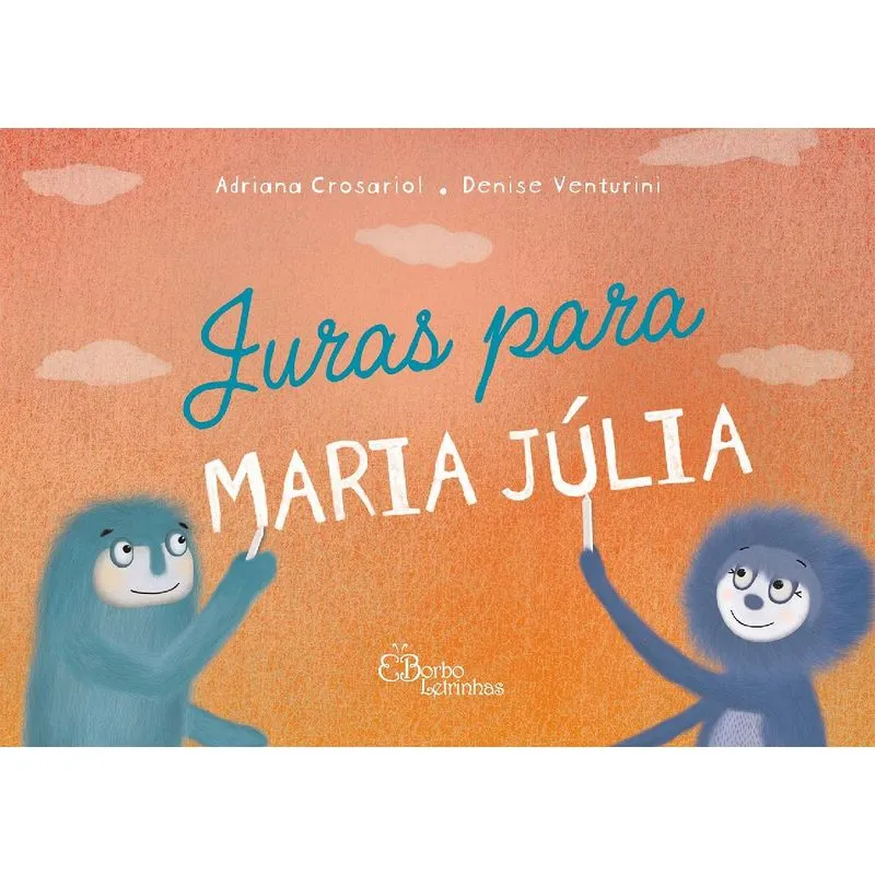 Juras para Maria Júlia