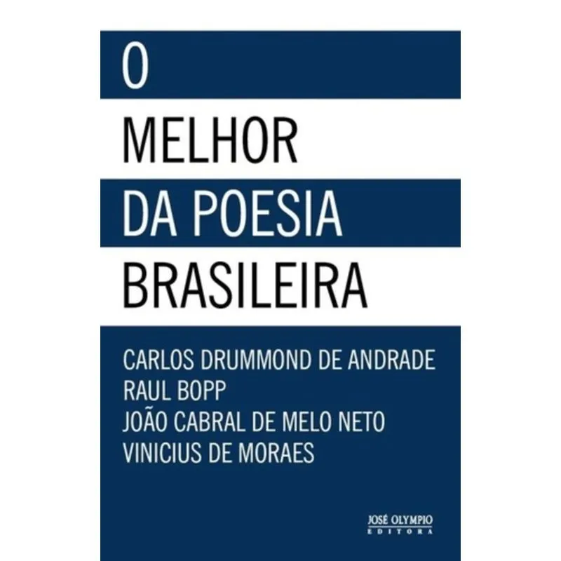 O MELHOR DA POESIA BRASILEIRA