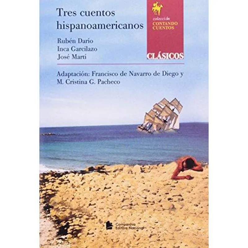 Tres Cuentos Hispanoamericanos