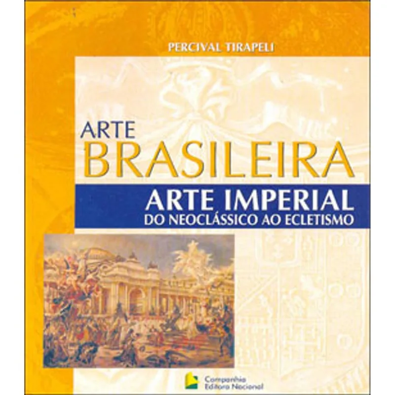 ARTE BRASILEIRA - ARTE IMPERIAL