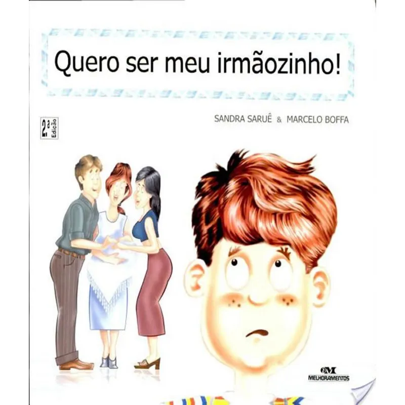 Quero Ser Meu Irmaozinho!