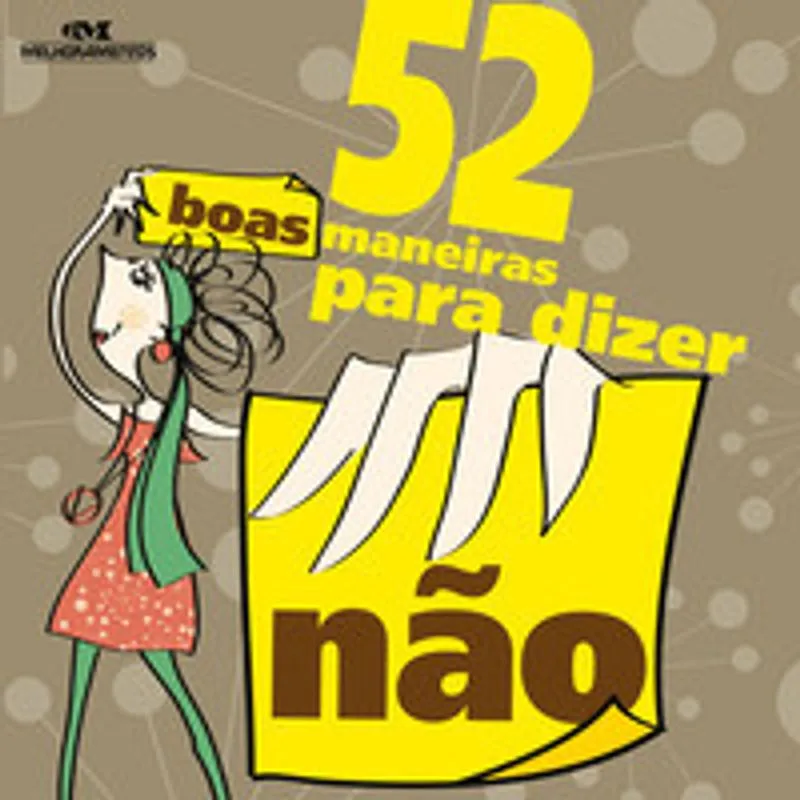 52 Boas Maneiras para Dizer Não