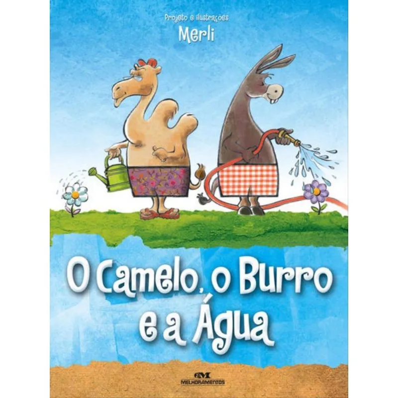 O CAMELO, O BURRO E A ÁGUA