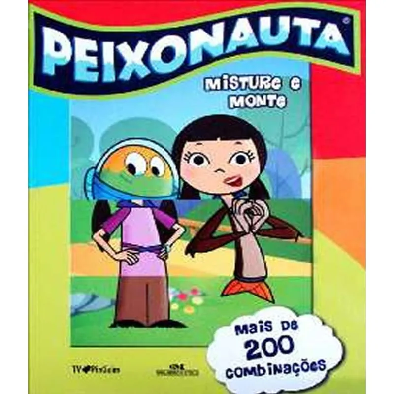 Peixonauta - Misture E Monte