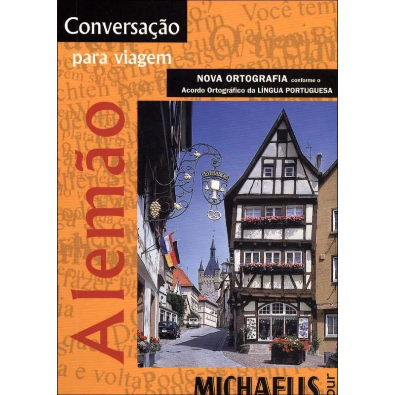 Conversação Para Viagem - Alemão - Michaelis Tour - Nova Ortografia