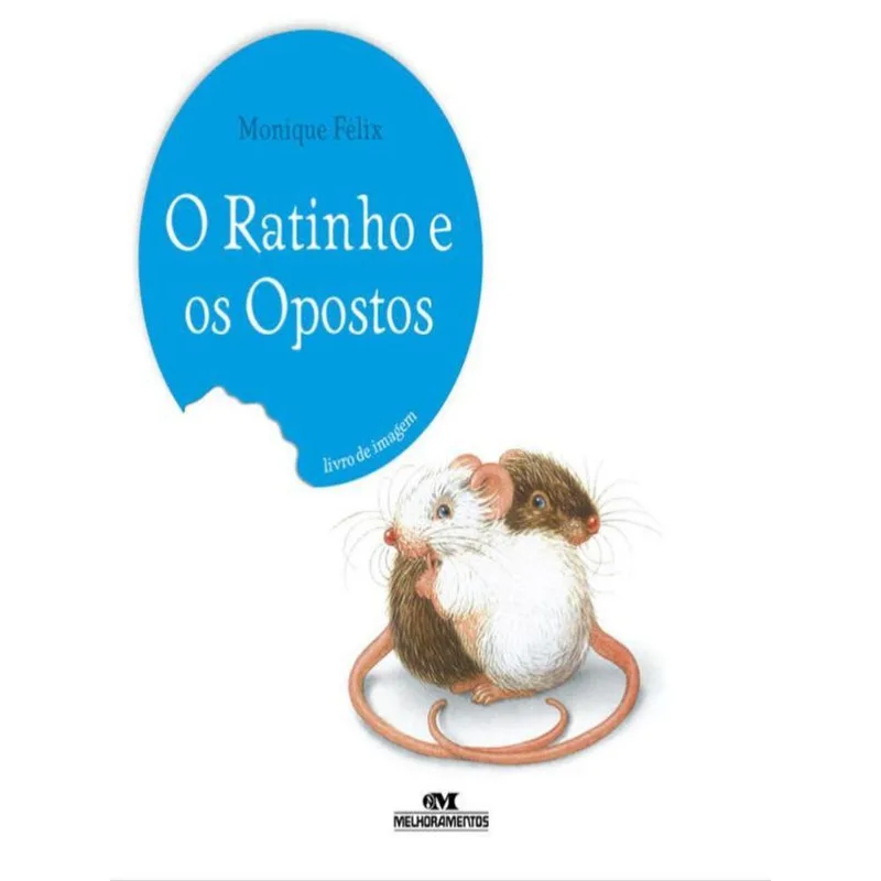 O RATINHO E OS OPOSTOS