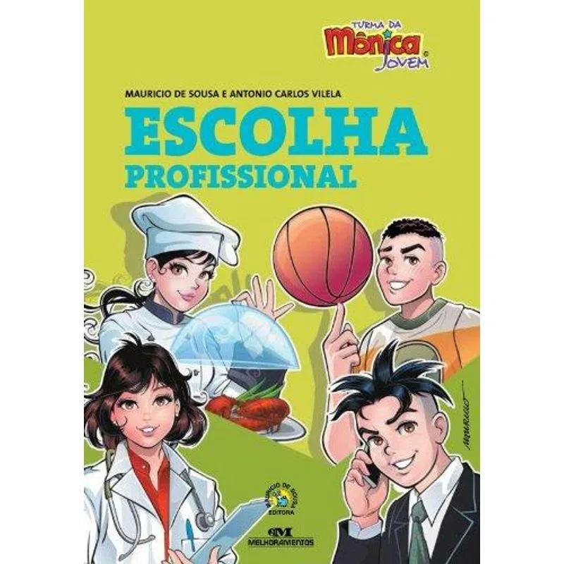 Turma da Monica Jovem - Escolha Profissional