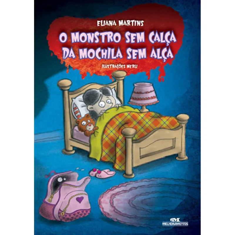 O MONSTRO SEM CALÇA DA MOCHILA SEM ALÇA