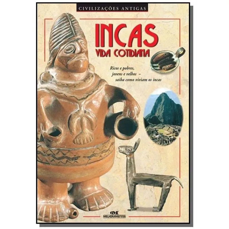 INCAS: VIDA COTIDIANA