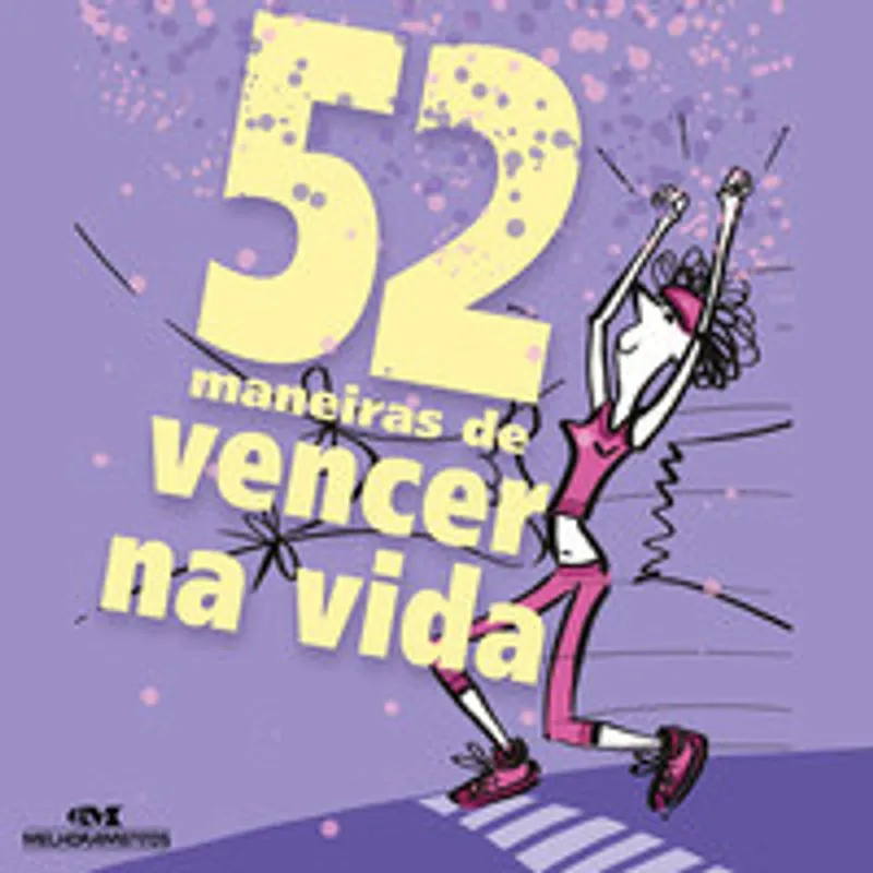 52 Maneiras de Vencer na Vida