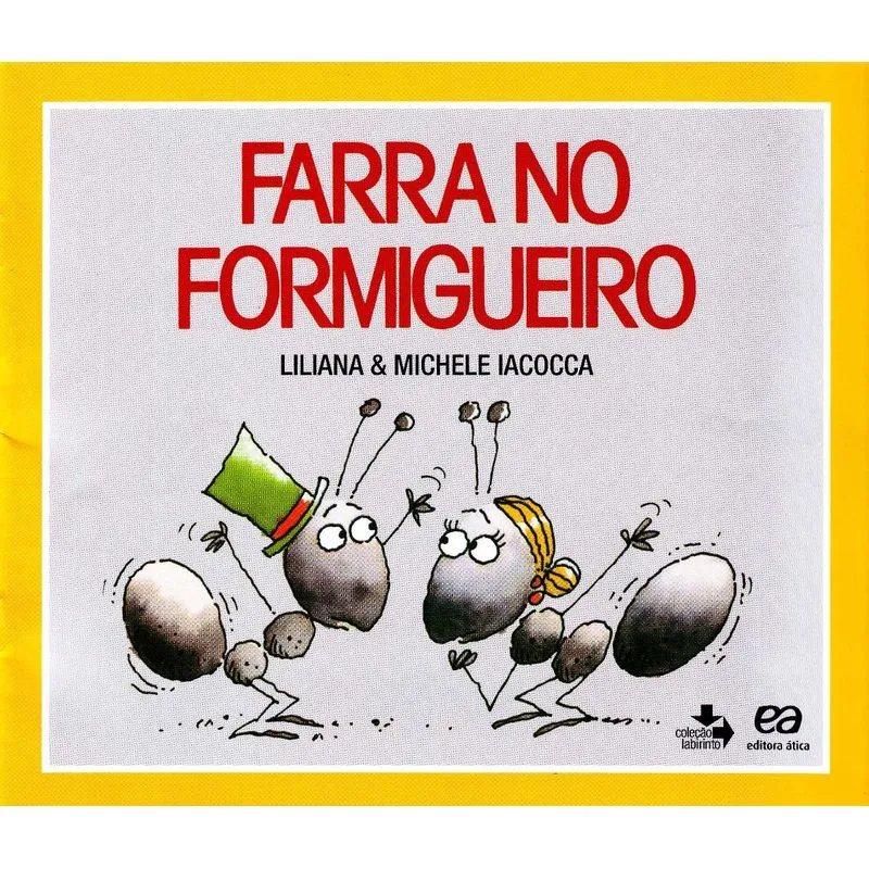 Farra No Formigueiro