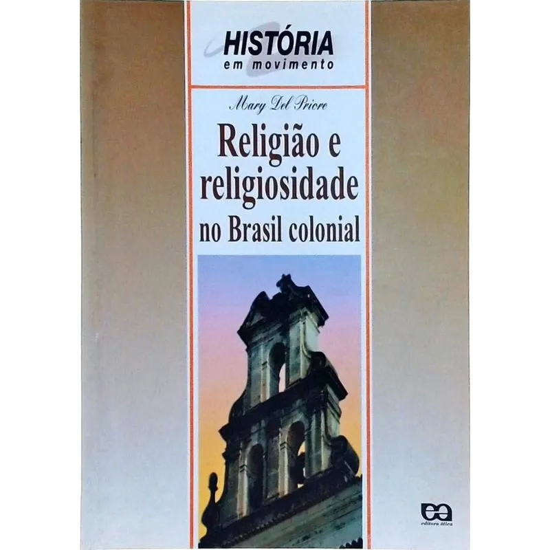 Religião e Religiosidade no Brasil Colonial