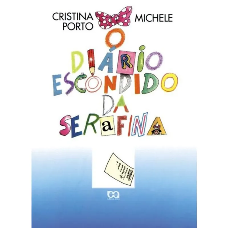 O DIÁRIO ESCONDIDO DA SERAFINA