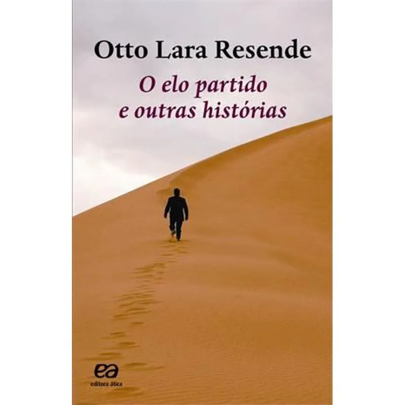 O Elo Partido e Outras Historias