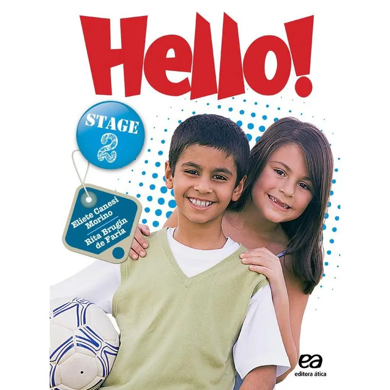 Hello! - Stage 2 - 1º Série 2º Ano