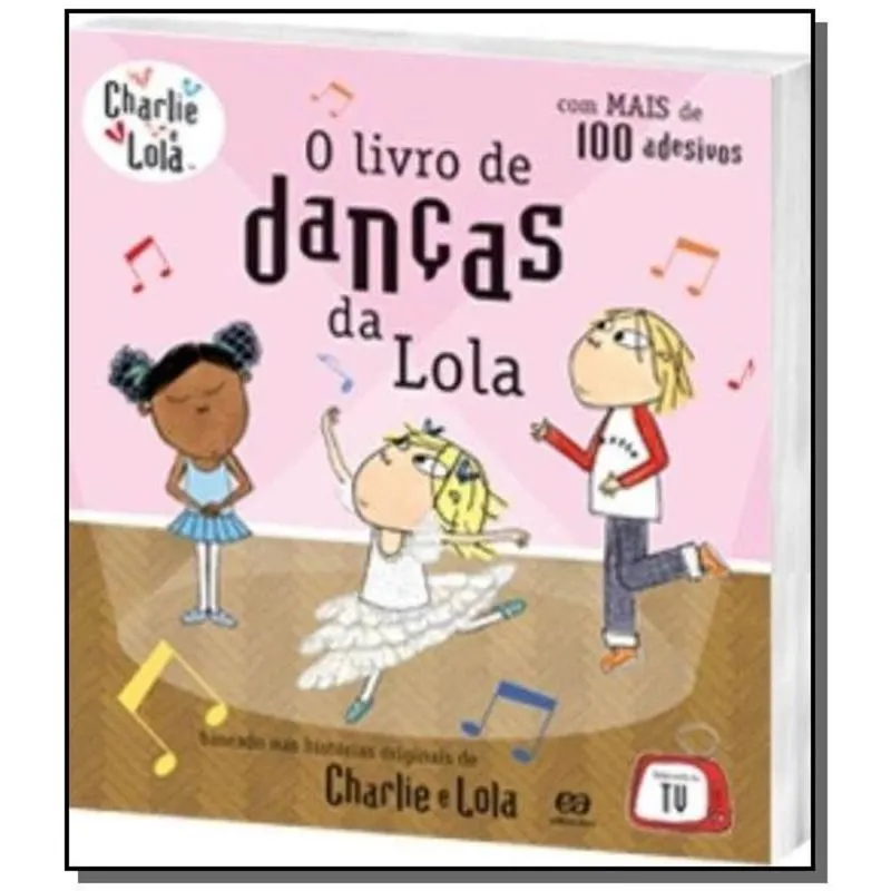 LIVRO DE DANCAS DA LOLA, O