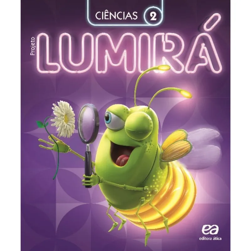 Projeto Lumirá - Ciências - 2º Ano - 03ed/18