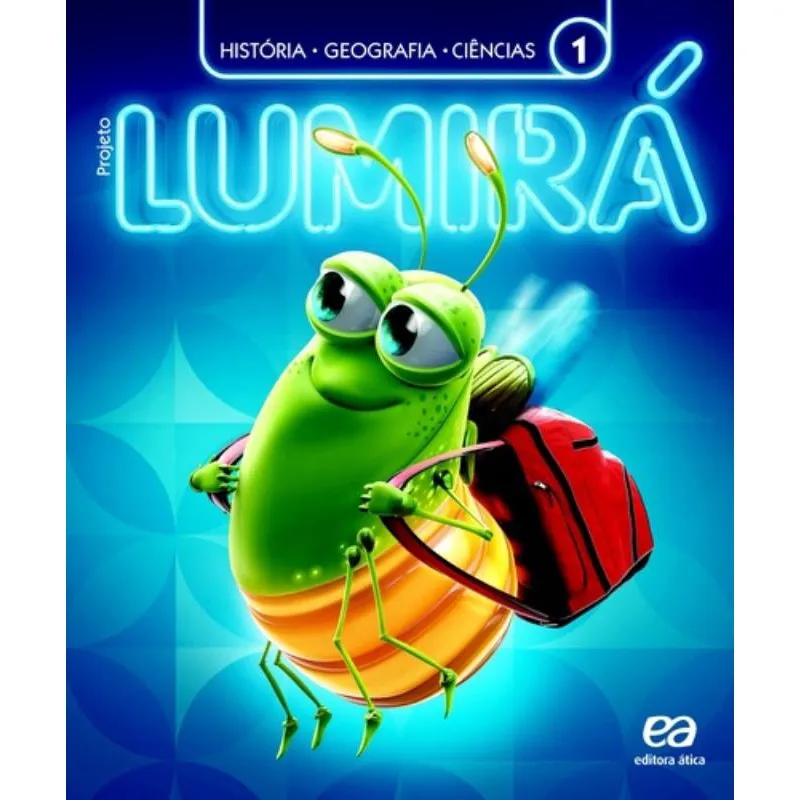 Livro - Lumirá - História/Geografia/Ciências - 1º Ano