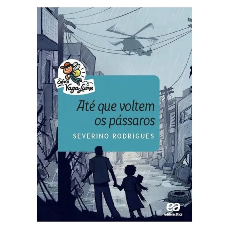 ATÉ QUE VOLTEM OS PÁSSAROS