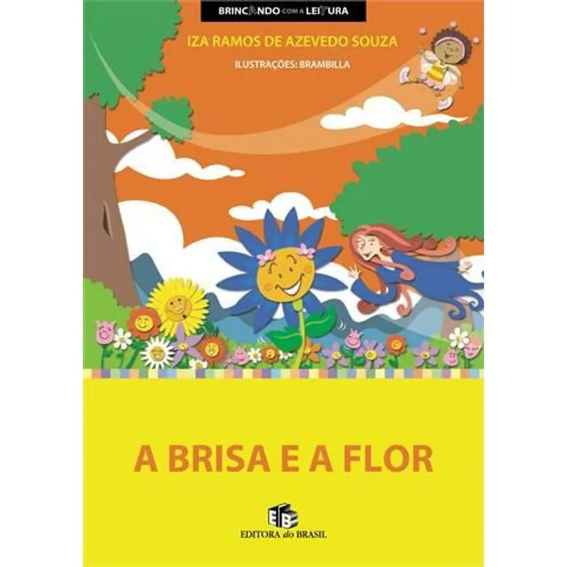 A Brisa e A Flor