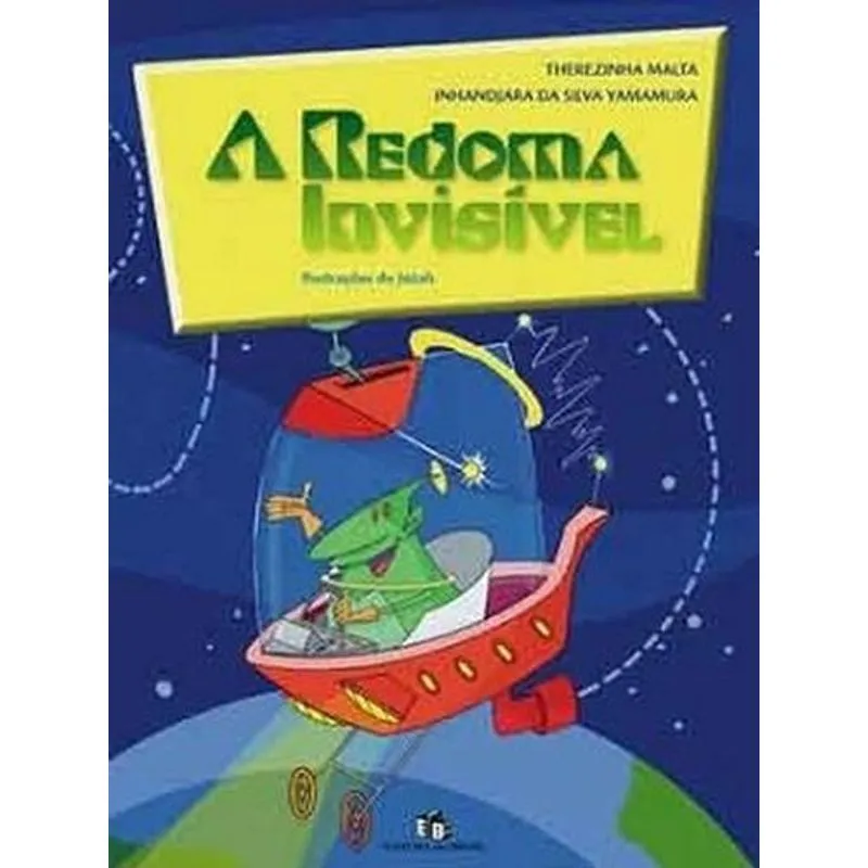 A Redoma Invisível