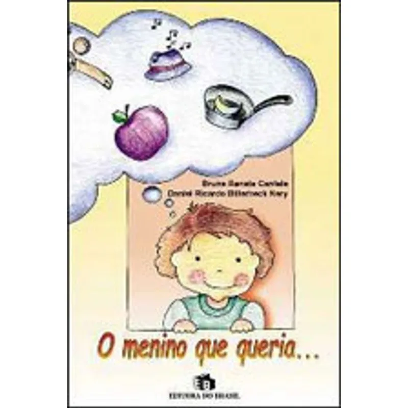 MENINO QUE QUERIA..., O