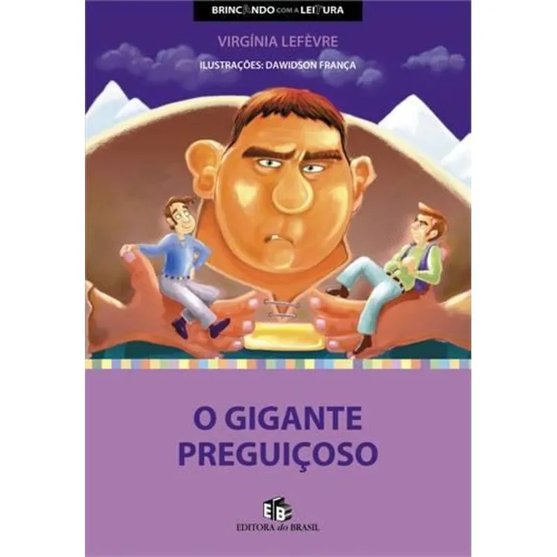 O Gigante Preguiçoso