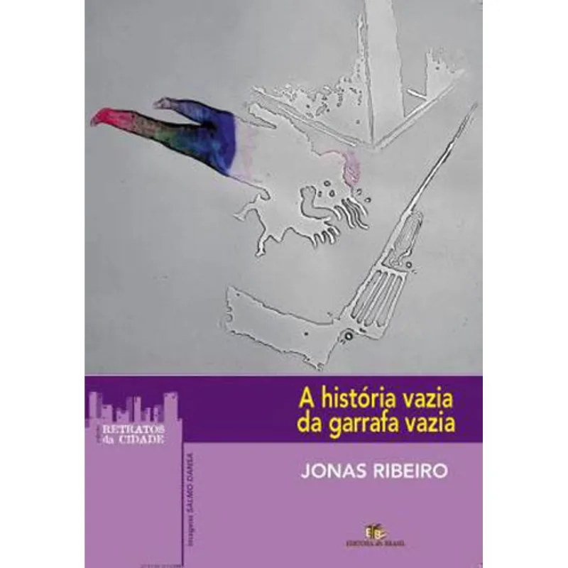 HISTORIA VAZIA DA GARRAFA VAZIA, A