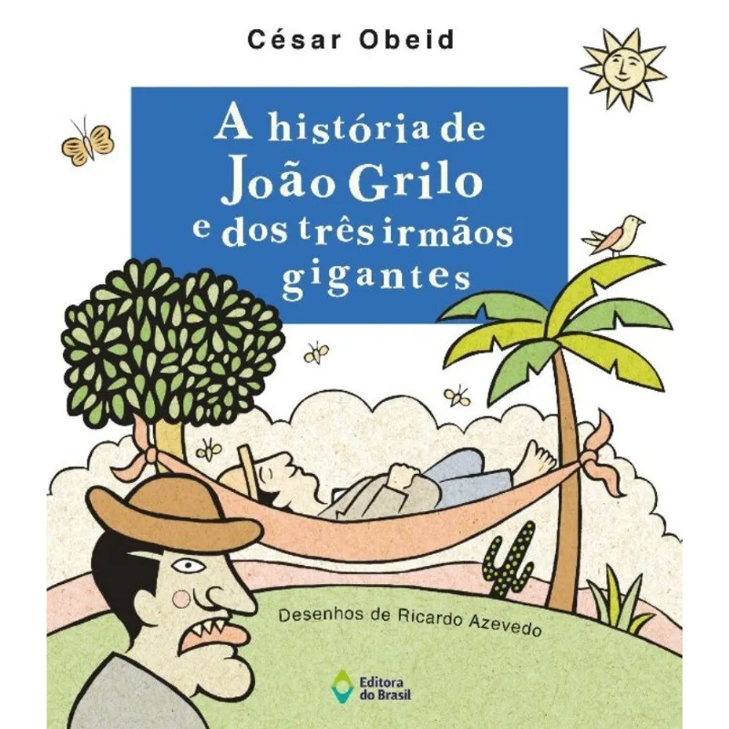 Historia De Joao Grilo E Dos Tres Irmaos Gigantes